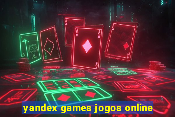 yandex games jogos online